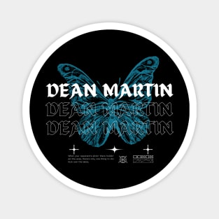 Dean Martin // Butterfly Magnet